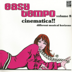 Easy Tempo, Volume 8: Cinematica!! (1998) compilation Easy Tempo [Italy] (ET 922 CD) featuring Stefano Torossi's "Fearing Much"