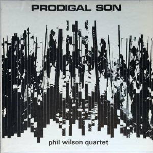 Phil Wilson Quartet - Prodigal Son (1968) Freeform Records